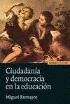 CIUDADANIA Y DEMOCRACIA EN LA EDUCACION