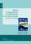 IGLESIAS Y ORGANIZACIONES NO CONFESIONALES EN LA UNION EUROPEA