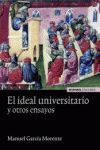 L IDEAL UNIVERSITARIO Y OTROS ENSAYOS