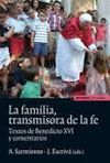 LA FAMILIA, TRANSMISORA DE LA FE