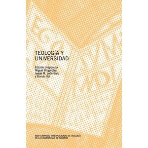 TEOLOGÍA Y UNIVERSIDAD