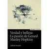 VERDAD Y BELLEZA: LA PASION DE GERARD MANLEY HOPKINS