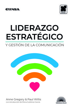 LIDERAZGO ESTRATEGICO Y GESTION DE LA COMUNICACION