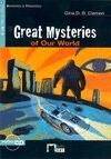 GREAT MYSTERIES OF OUR WORLD. READING AND TRAINING B1.2. CON CD