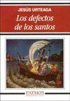 LOS DEFECTOS DE LOS SANTOS. 10ª EDICION