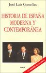 HISTORIA DE ESPAÑA MODERNA Y CONTEMPORANEA. 16ª ED. 2003