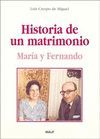 HISTORIA DE UN MATRIMONIO. MARIA Y FERNANDO