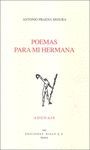 POEMAS PARA MI HERMANA. PREMIO ADONAIS 2006