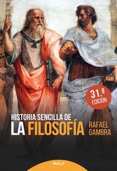 HISTORIA SENCILLA DE LA FILOSOFÍA. 31ª ED.