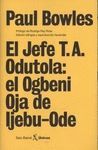 EL JEFE T.A. ODUTOLA: EL OGBENI OJA DE IJEBU-ODE
