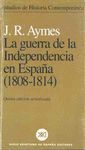 LA GUERRA INDEPENDENCIA EN ESPAÑA 5º ED. (1808-1814)