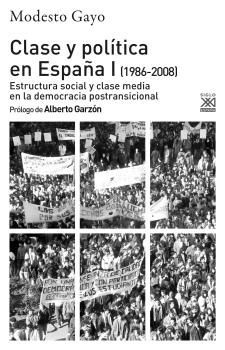 CLASE Y POLITICA EN ESPAÑA 1 (1986-2008)