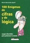 100 ENIGMAS DE CIFRAS Y DE LÓGICA