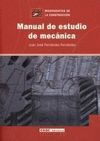 MANUAL DE ESTUDIO DE MECANICA. MONOGRAFIAS DE LA CONSTRUCCION