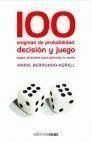 100 ENIGMAS DE PROBABILIDAD,DECISION Y JUEGO