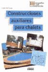CONSTRUCCIONES AUXILIARES PARA CHALETS