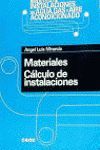 MATERIALES, CALCULO DE INSTALACIONES