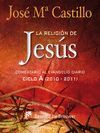 LA RELIGION DE JESUS. CICLO A (2010-2011)