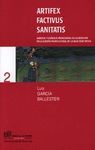 ARTIFEX FACTIVUS SANITATIS. SABERES Y EJERCICIO PROFESIONAL DE MEDICIN