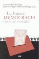 LA BUENA DEMOCRACIA. CLAVES DE SU CALIDAD