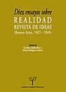 DIEZ ENSAYOS SOBRE REALIDAD: REVISTA DE IDEAS (BUENOS AIRES, 1947-1949)