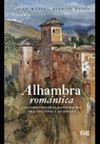ALHAMBRA ROMANTICA. LOS COMIENZOS DE LA RESTAURACION ARQUITECTONICA EN ESPAÑA
