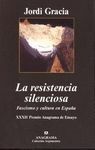 RESISTENCIA SILENCIOSA. FASCISMO Y CULTURA ESPAÑA. XXXII PREMIO ENSAYO