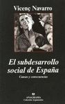EL SUBDESARROLLO SOCIAL DE ESPAÑA. CAUSAS Y CONSECUENCIAS