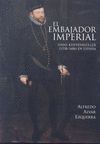 EL EMBAJADOR IMPERIAL HANS KHEVENHULLER (1538-1606)