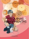 MAQUINAS & HERRAMIENTAS