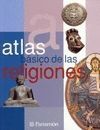 ATLAS BASICO DE LAS RELIGIONES