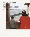 DAN GRAHAM WORKS, AND COLLECTED WRITINGS ( ENGLISH )