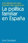 LA POLITICA FAMILIAR EN ESPAÑA