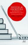 MANUAL DE ESCRITURA ACADÉMICA Y PROFESIONAL VOL. 1. ESTRATEGIAS GRAMATICALES