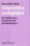 DIAGNOSTICO PEDAGOGICO.UN MODELO PARA LA INTERVENCION PSICOPEDAGOGICA