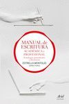 MANUAL DE ESCRITURA ACADEMICA Y PROFESIONAL (VOL. 1 Y 2)