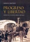 PROGRESO Y LIBERTAD. ESPAÑA EN LA EUROPA LIBERAL 1830-1870