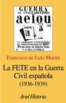 LA FETE EN LA GUERRA CIVIL ESPAÑOLA 1936-1939