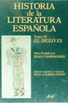 HISTORIA DE LA LITERATURA ESPAÑOLA. S. XX