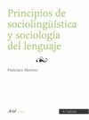 PRINCIPIOS DE SOCIOLINGUISTICA Y SOCIOLOGIA DEL LENGUAJE. 4ª ED