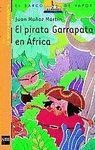 EL PIRATA GARRAPATA EN AFRICA (EL PIRATA GARRAPATA 3)