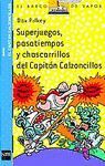 SUPERJUEGOS, PASATIEMPOS Y CHASCARRILLOS CAPITAN CALZONCILLOS (5)