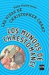 LAS VIDAS DE CHRISTOPHER CHANT. LOS MUNDOS DE CHRESTOMANCI
