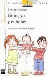 LIDIA,YO Y EL BEBE (LIDIA Y YO 5)