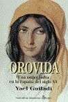 OROVIDA. UNA MUJER JUDIA EN LA ESPAÑA DEL SIGLO XV