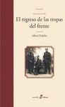 REGRESO DE LAS TROPAS DEL FRENTE. NOVIEMBRE DE 1918 - 2ª PARTE. VOL. 2