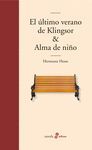EL ÚLTIMO VERANO DE KLINGSOR / ALMA DE NIÑO