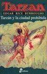 TARZAN Y LA CIUDAD PROHIBIDA . TARZAN 20