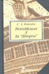 HORNBLOWER Y LA ATROPOS. ( HORATIO HORNBLOWER 4 )