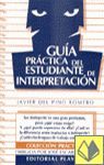 GUIA PRACTICA DEL ESTUDIANTE DE INTERPRETACION